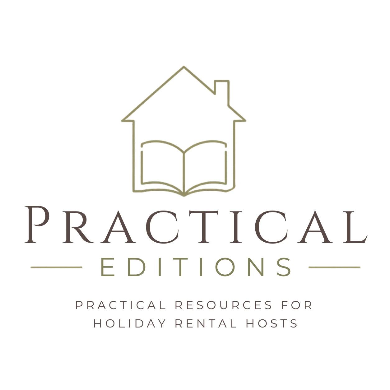 A minimalist logo for Practical Editions, featuring a line drawing of a house with an open book inside, above the text 'PRACTICAL EDITIONS' and the subtitle 'PRACTICAL RESOURCES FOR HOLIDAY RENTAL HOSTS' on a plain white background.