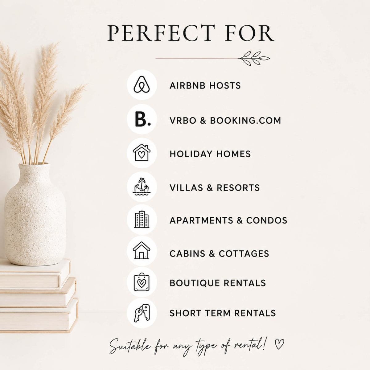 Promotional graphic with the text 'PERFECT FOR' above a list of rental types including Airbnb hosts, VRBO & Booking.com, holiday homes, villas & resorts, apartments & condos, cabins & cottages, boutique rentals, and short term rentals.
